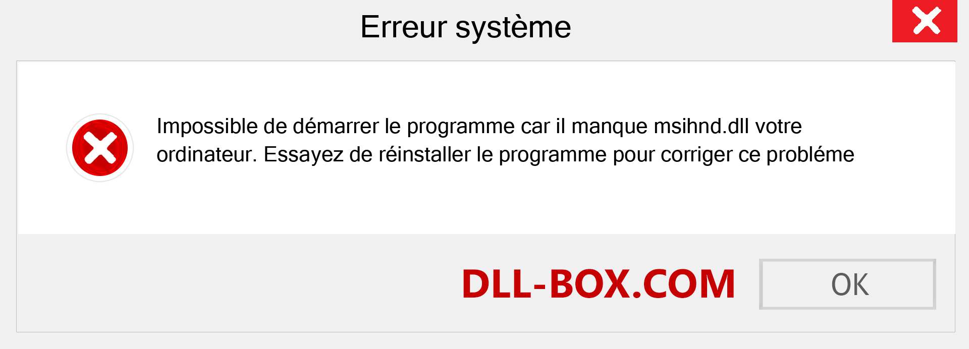 Le fichier msihnd.dll est manquant ?. Télécharger pour Windows 7, 8, 10 - Correction de l'erreur manquante msihnd dll sur Windows, photos, images